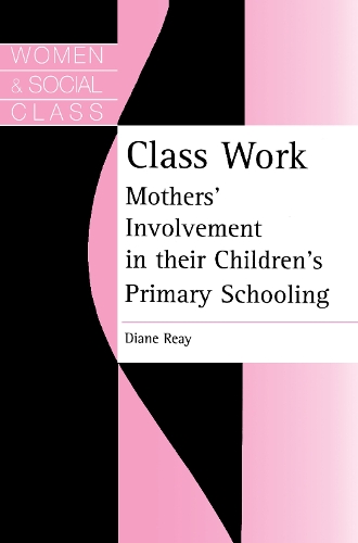 Паперова книга «Class Work: Mothers' Involvement In Their Children's Primary Schooling» - фото №1