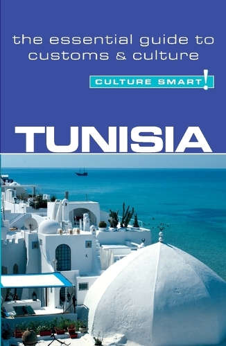 Бумажная книга «Tunisia - Culture Smart!: The Essential Guide to Customs & Culture», автор Джеральд Зарр - фото №1