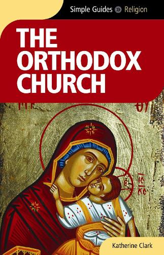 Паперова книга «The Orthodox Church - Simple Guides», автор Кетрін Кларк - фото №1