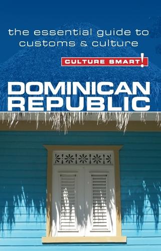 Бумажная книга «Dominican Republic - Culture Smart!: The Essential Guide to Customs & Culture», авторов Джинни Бедгуд, Илана Бенади - фото №1