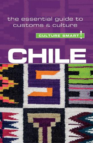 Бумажная книга «Chile - Culture Smart!: The Essential Guide to Customs & Culture», автор Катерина Перроне - фото №1