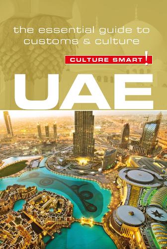 Бумажная книга «UAE - Culture Smart!: The Essential Guide to Customs & Culture», авторов Джессика Хилл, Джон Уолш - фото №1