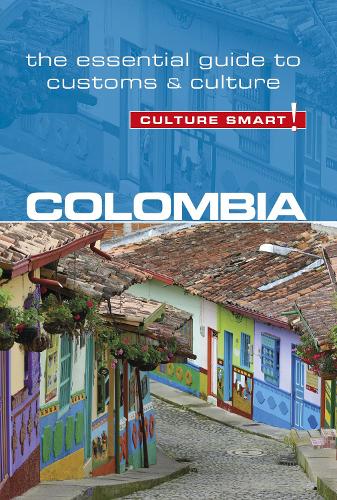 Бумажная книга «Colombia - Culture Smart!: The Essential Guide to Customs & Culture», автор Кейт Кэти - фото №1