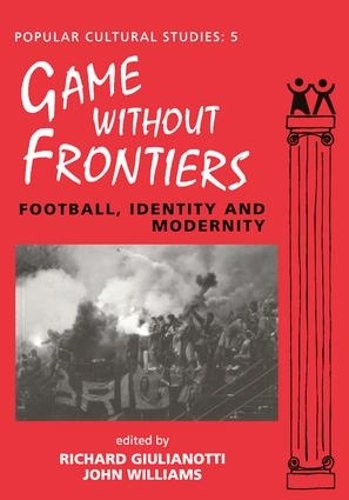 Паперова книга «Games Without Frontiers: Football, Identity and Modernity» - фото №1