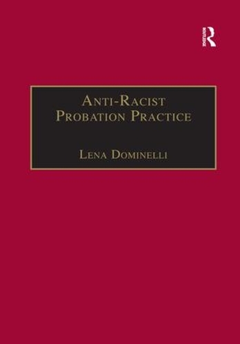 Паперова книга «Anti-Racist Probation Practice», автор Лена Домінеллі - фото №1