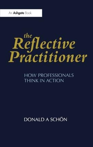 Бумажная книга «The Reflective Practitioner: How Professionals Think in Action», автор Дональд А. Шон - фото №1