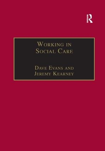 Паперова книга «Working in Social Care: A Systemic Approach», авторів Дейв Еванз, Джеремі Керні - фото №1