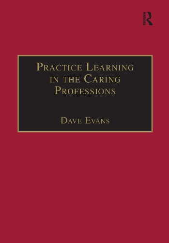 Бумажная книга «Practice Learning in the Caring Professions», автор Дэйв Эванс - фото №1