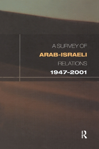 Бумажная книга «Survey of Arab-Israeli Relations 1947-2001», автор Дэвид Леа - фото №1