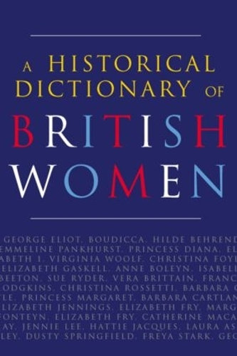 Бумажная книга «A Historical Dictionary of British Women», автор Кэти Хартли - фото №1
