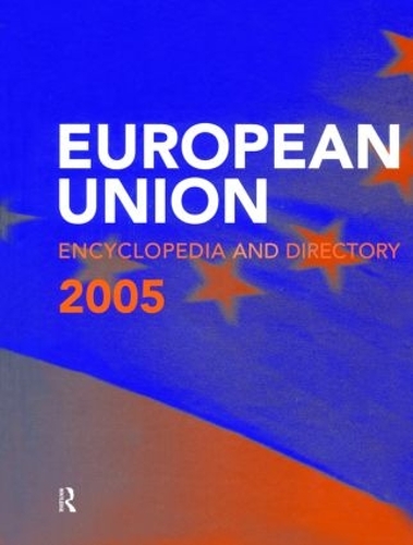 Паперова книга «The European Union Encyclopedia and Directory 2005», автор Europa Publications - фото №1