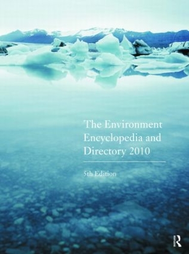Бумажная книга «The Environment Encyclopedia and Directory 2010», автор Европа - фото №1
