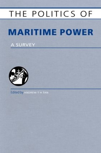Паперова книга «The Politics of Maritime Power: A Survey» - фото №1