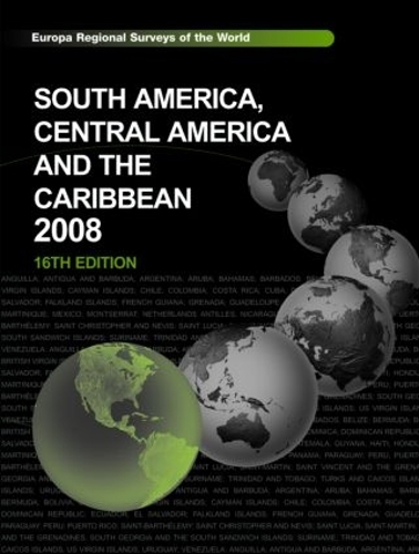 Бумажная книга «South America, Central America and the Caribbean 2008», автор Europa Publications - фото №1