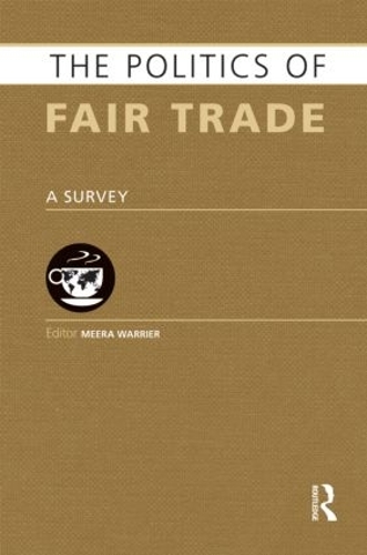 Паперова книга «The Politics of Fair Trade: A Survey» - фото №1