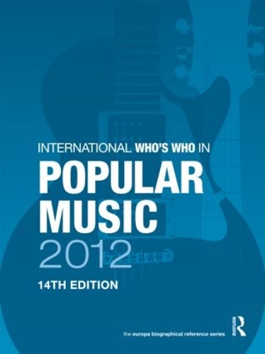 Бумажная книга «International Who's Who in Popular Music 2012» - фото №1