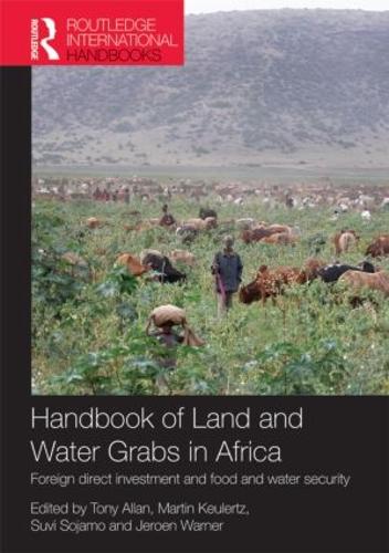 Paper book «Handbook of Land and Water Grabs in Africa: Foreign direct investment and food and water security», authors Jeroen Warner, John Anthony Allan, Martin Keulertz, Suvi Sojamo - фото №1