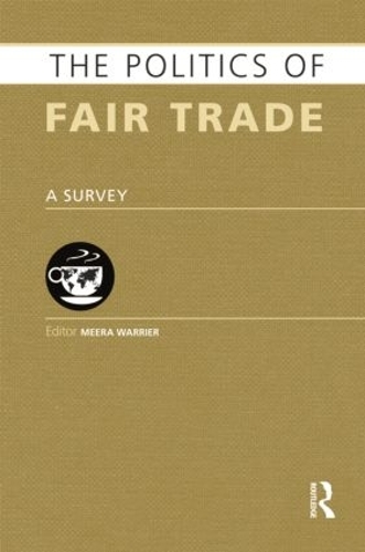 Паперова книга «The Politics of Fair Trade: A Survey» - фото №1