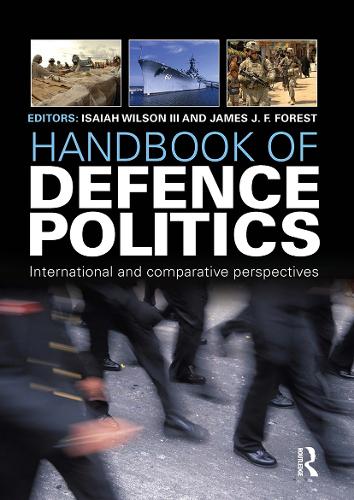 Бумажная книга «Handbook of Defence Politics: International and Comparative Perspectives» - фото №1