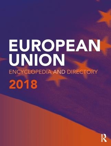 Паперова книга «European Union Encyclopedia and Directory 2018» - фото №1