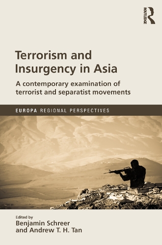 Паперова книга «Terrorism and Insurgency in Asia: A contemporary examination of terrorist and separatist movements» - фото №1