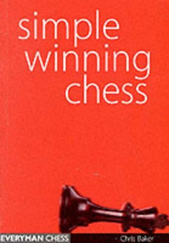 Паперова книга «Simple Winning Chess», автор Кріс Бейкер - фото №1