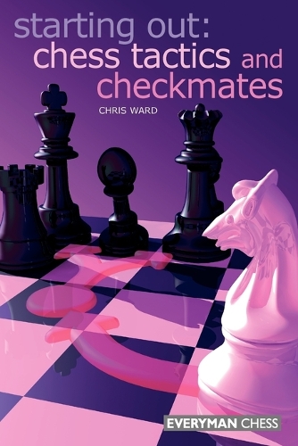 Бумажная книга «Chess Tactics and Checkmates», автор Крис Уорд - фото №1
