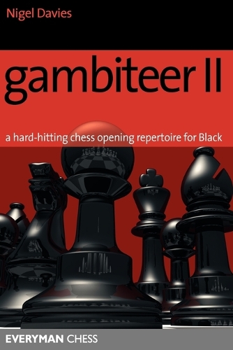 Бумажная книга «Gambiteer II: A Hard-hitting Chess Opening Repertoire for Black», автор Найджел Дэвис - фото №1