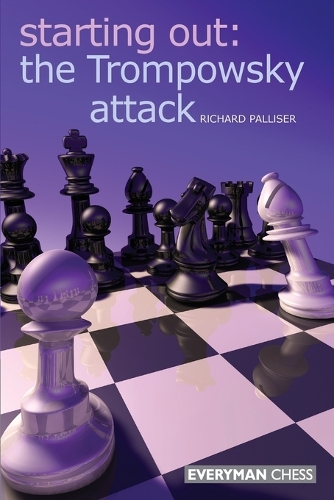 Бумажная книга «Starting Out: The Trompowsky Attack», автор Ричард Паллизер - фото №1