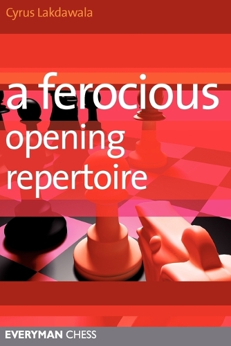 Бумажная книга «A Ferocious Opening Repertoire», автор Сайрус Лакдавала - фото №1