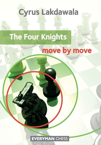 Бумажная книга «The Four Knights: Move by Move», автор Сайрус Лакдавала - фото №1