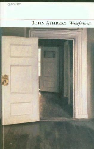 Бумажная книга «Wakefulness», автор Джон Эшбери - фото №1