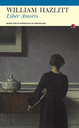 Бумажная книга «Liber Amoris», автор Уильям Хэцлитт - фото №1
