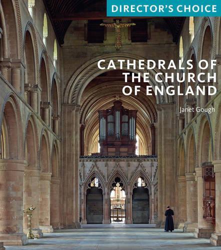 Бумажная книга «Cathedrals of the Church of England: Directors Choice», автор Джанет Гоф - фото №1