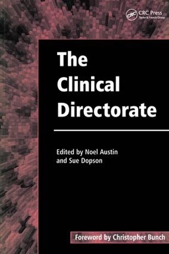 Бумажная книга «The Clinical Directorate», авторов Ноэль Остин, Сью Допсон - фото №1