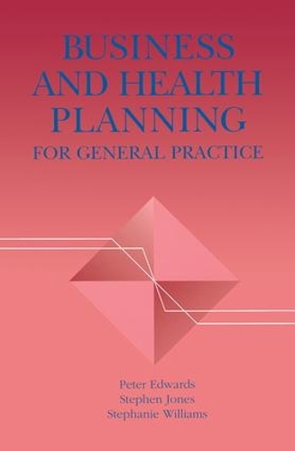 Бумажная книга «Business and Health Planning in General Practice», автор Питер Эдвардс - фото №1