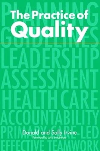 Бумажная книга «The Practice of Quality: Changing General Practice», авторов Дональд Ирвин, Салли Ирвин - фото №1