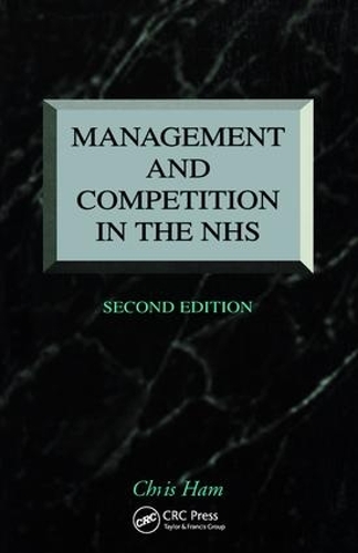 Бумажная книга «Management and Competition in the NHS», автор Крис Хэм - фото №1