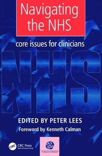 Паперова книга «Navigating the NHS: Core Issues for Clinicians», автор Пітер Ліс - фото №1