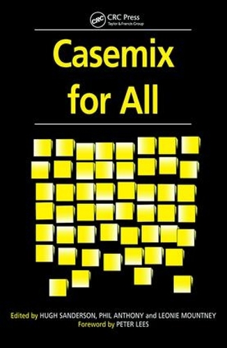 Бумажная книга «Casemix for All», авторов Хью Сандерсон, Леони Маунтни, Питер Лис - фото №1
