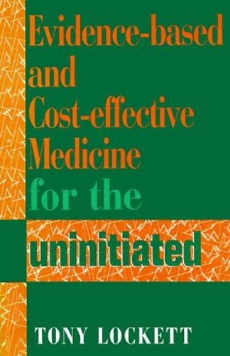 Бумажная книга «Evidence-Based and Cost-Effective Medicine for the Uninitiated», автор Дэвид Б. Купер - фото №1