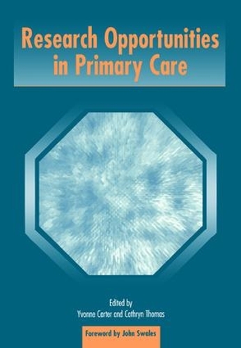 Бумажная книга «Research Opportunities in Primary Care», авторов Кейт Томас, Ивонн Картер - фото №1