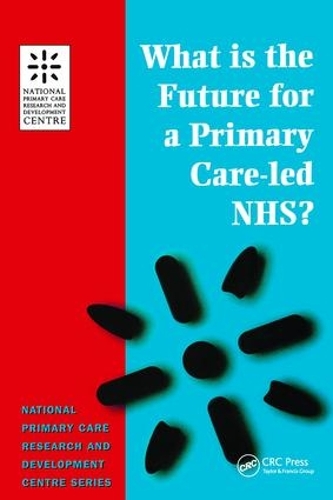 Паперова книга «What is the Future for a Primary Care-Led NHS?», автор Роберт Бойд - фото №1