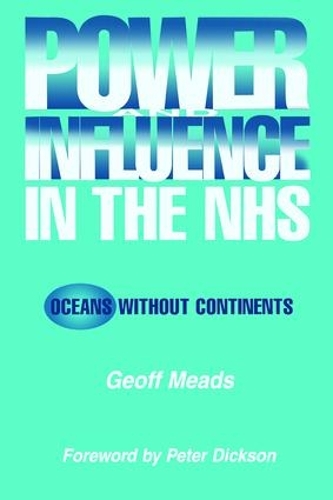 Бумажная книга «Power and Influence in the NHS: Oceans Without Continents», автор Иэн Бэнкс - фото №1