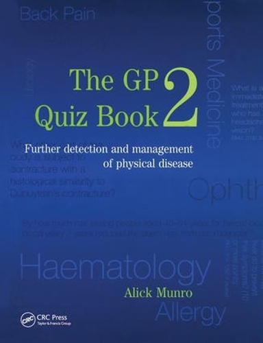 Паперова книга «The GP Quiz Book 2: Further detection and management of physical disease», автор Алік Манро - фото №1