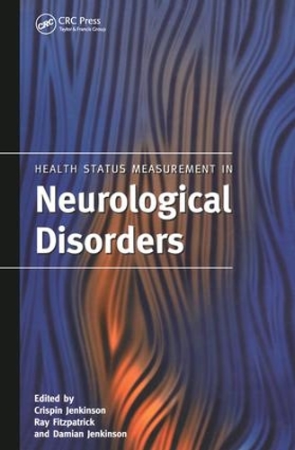 Бумажная книга «Health Status Measurement in Neurological Disorders», авторов Криспин Дженкинсон, Дамиан Дженкинсон, Рэй Фицпатрик - фото №1