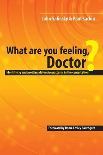 Бумажная книга «What are You Feeling Doctor?: Identifying and Avoiding Defensive Patterns in the Consultation», авторов Джон Салинский, Пол Сэкин - фото №1