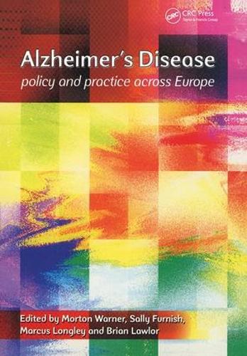 Паперова книга «Alzheimer's Disease: Policy and Practice Across Europe», авторів Брайан Лоулор, Маркус Лонглі, Мортон Уорнер, Саллі Ферніш - фото №1