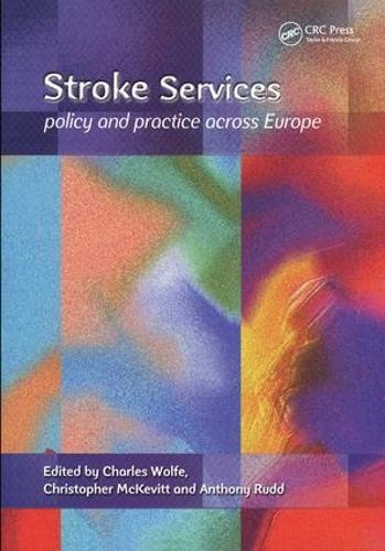 Бумажная книга «Stroke Services: Policy and Practice Across Europe», авторов Чарльз Вулф, Кристофер Маккевитт, Тони Радд - фото №1