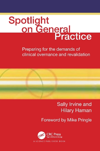 Паперова книга «Spotlight On General Practice: Preparing for the Demands of Clinical Governance and Revalidation», авторів Гіларі Хаман, Саллі Ірвін - фото №1